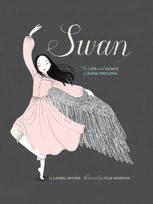 Title details for Swan by Laurel Snyder - Wait list